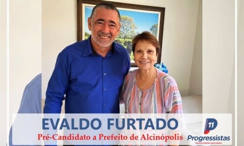 PP lança pré-candidatura de Evaldo Furtado à Prefeito de Alcinópolis