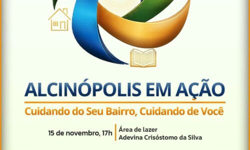 Alcinópolis realiza grande ação social com serviços públicos, lazer e atividades culturais no dia 15 de novembro